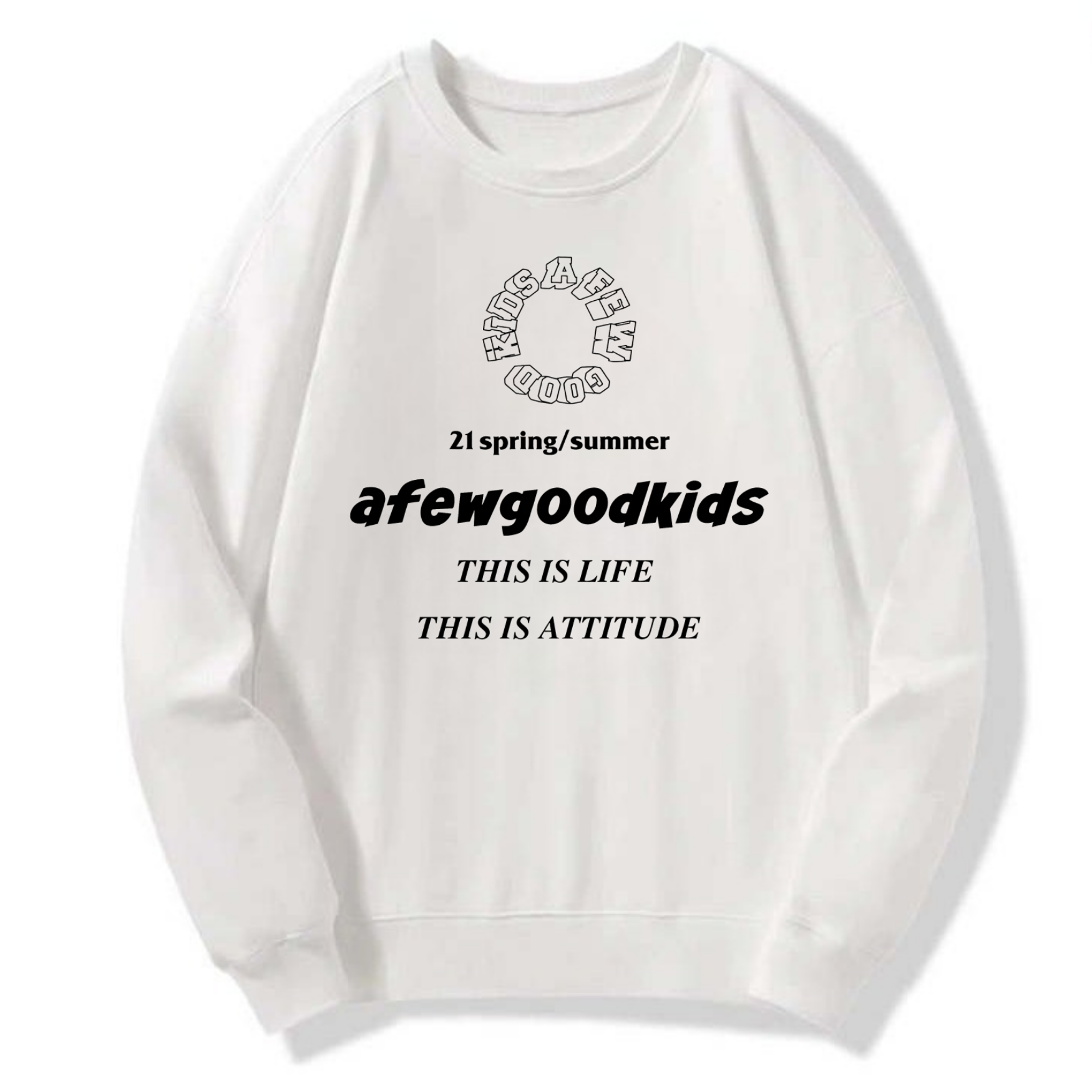 Afewgoodkids Attitude Classic Sweatshirt